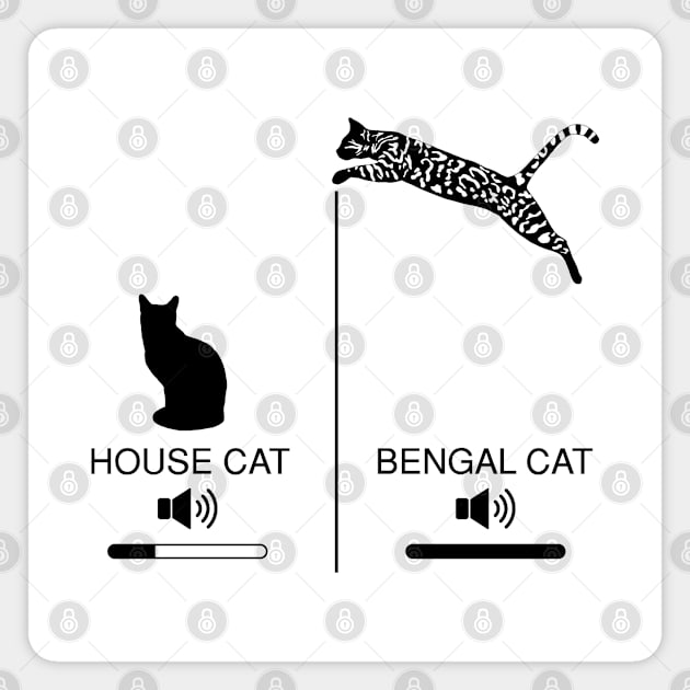 House Cat vs Bengal Cat - blk Magnet by CCDesign